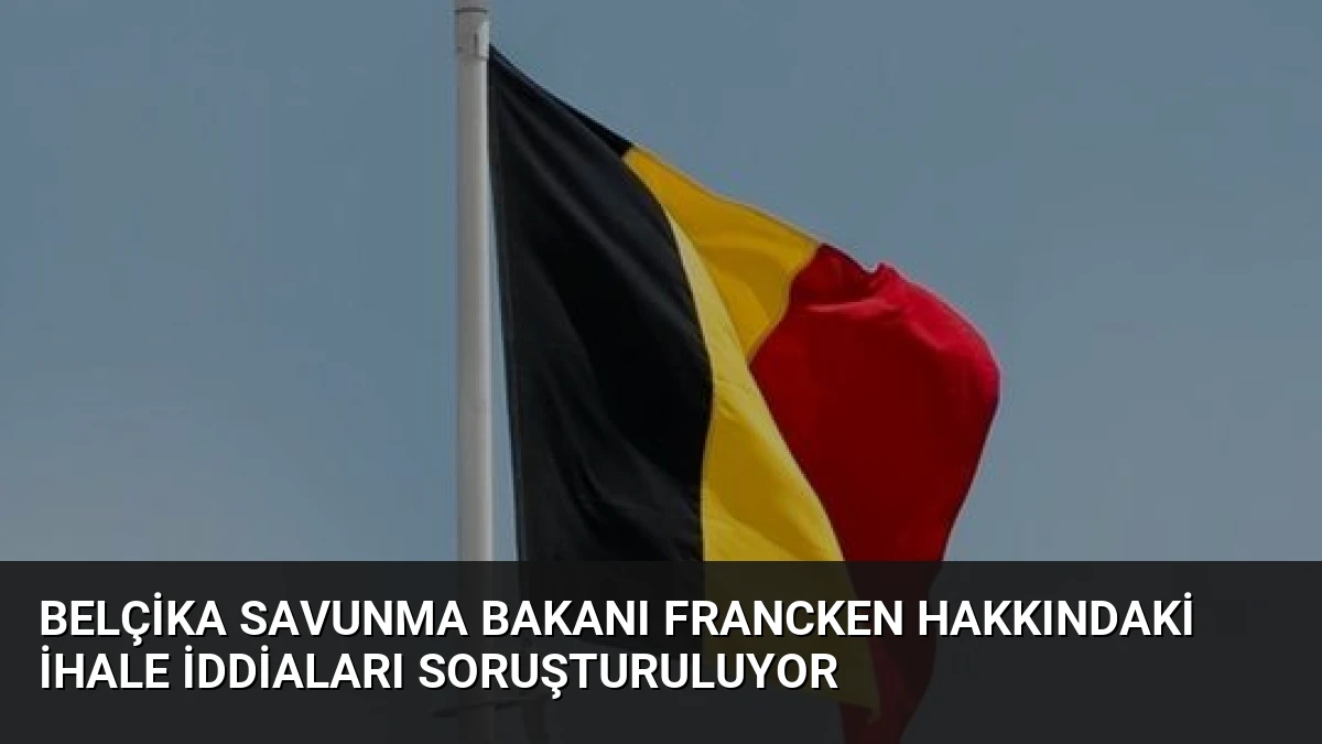 Belçika Savunma Bakanı Francken Hakkındaki İhale İddiaları Soruşturuluyor