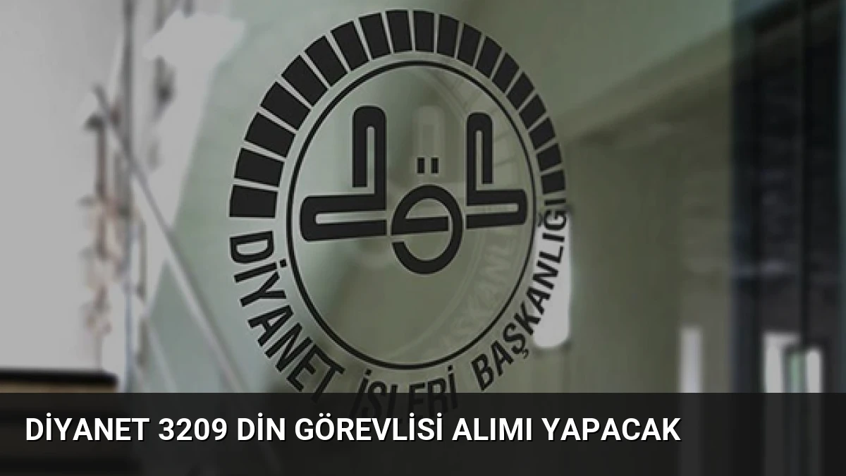 Diyanet 3209 Din Görevlisi Alımı Yapacak